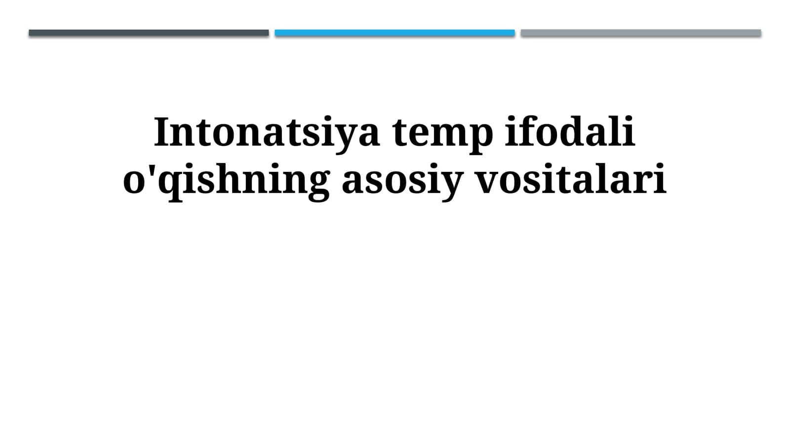 Intonatsiya temp ifodali o'qishning asosiy vositalari