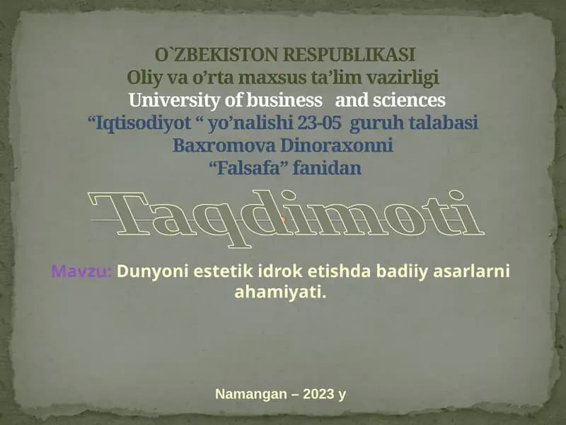 Dunyoni estetik idrok etishda badiiy asarlarni ahamiyati