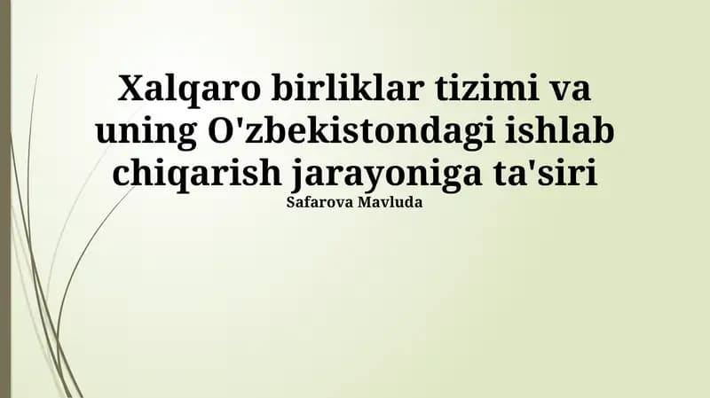 Xalqaro birliklar tizimi va uning O'zbekistondagi ishlab chiqarish jarayoniga ta'siri