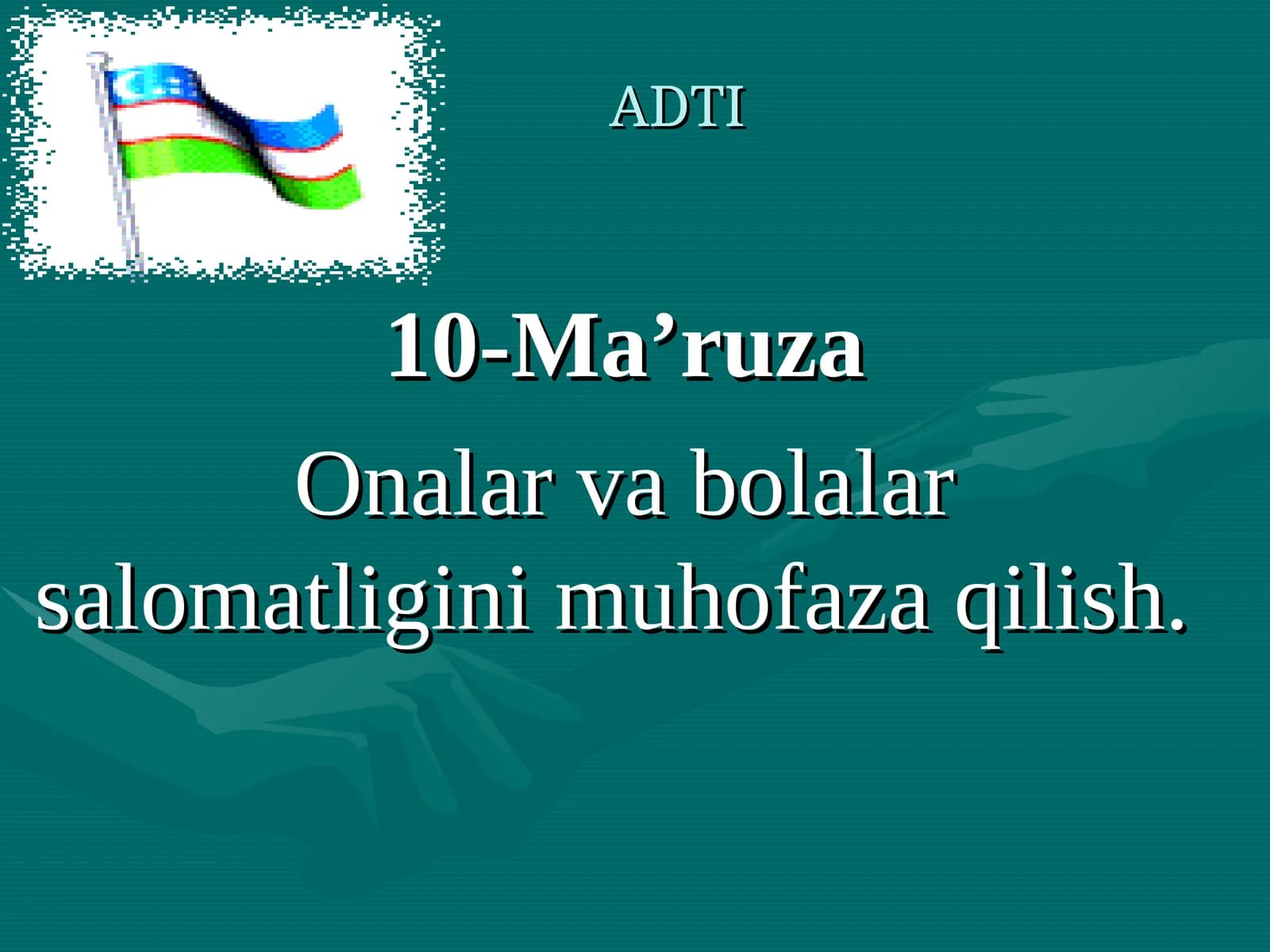 Onalik va bolalikni muxofazaqilish tizimi