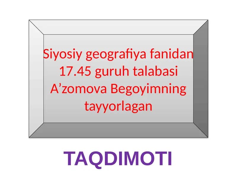 Siyosiygeografiya fanidan 17.45 guruh talabasi