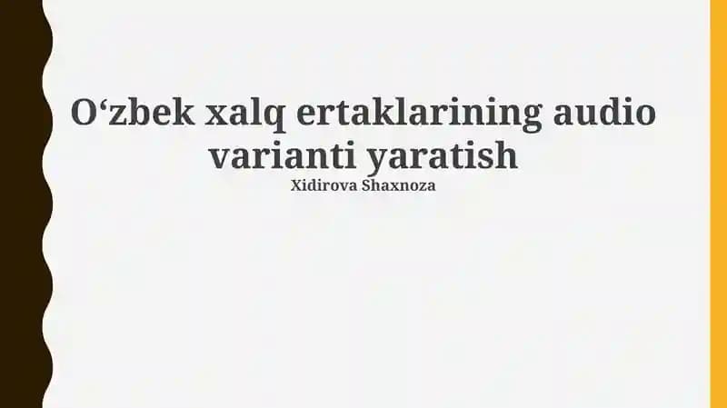 Oʻzbek xalq ertaklarining audio varianti