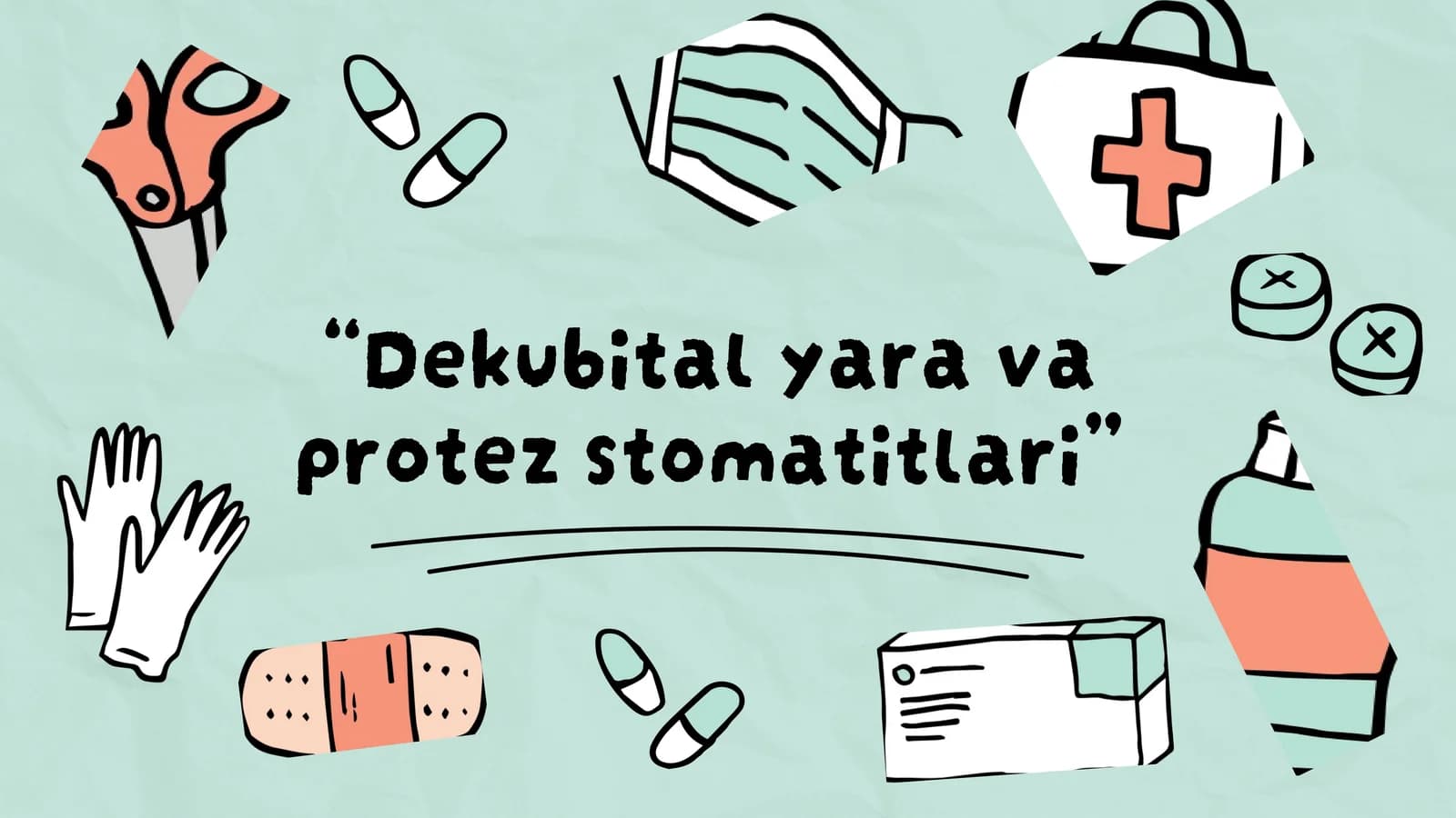 Dekubital yara va protez stomatitlari