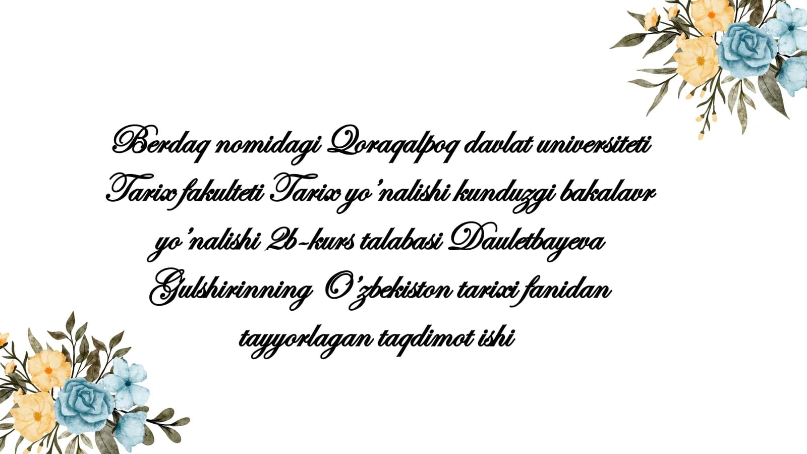 O’zbekiston tarixi fanidan tayyorlagan taqdimot ishi