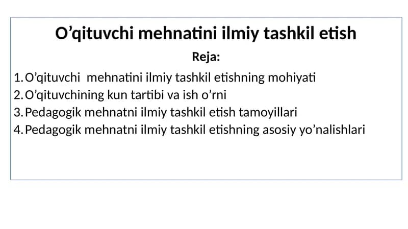O’qituvchi mehnatini ilmiy tashkil etish