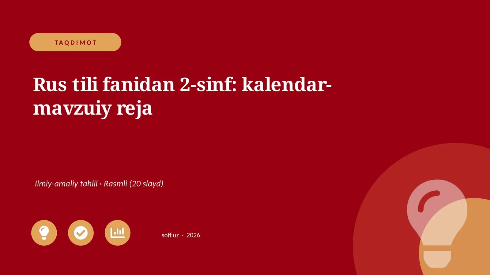Rus tili fanidan 2-sinf: kalendar-mavzuiy reja