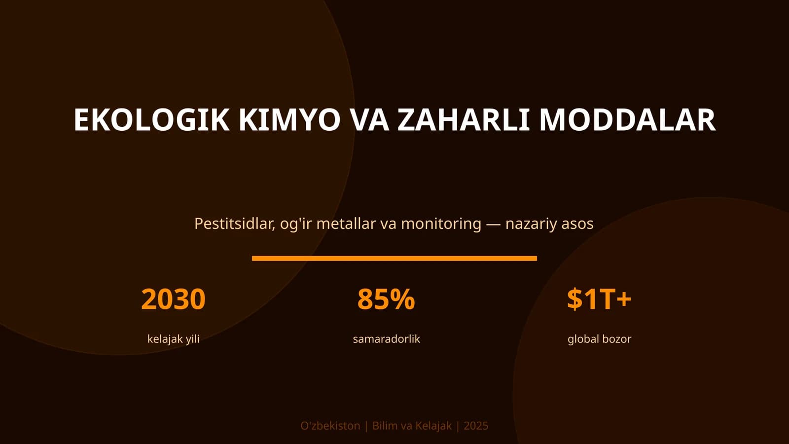 EKOLOGIK KIMYO VA ZAHARLI MODDALAR
