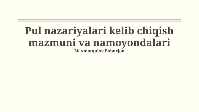 Pul nazariyalari kelib chiqish mazmuni va namoyondalari