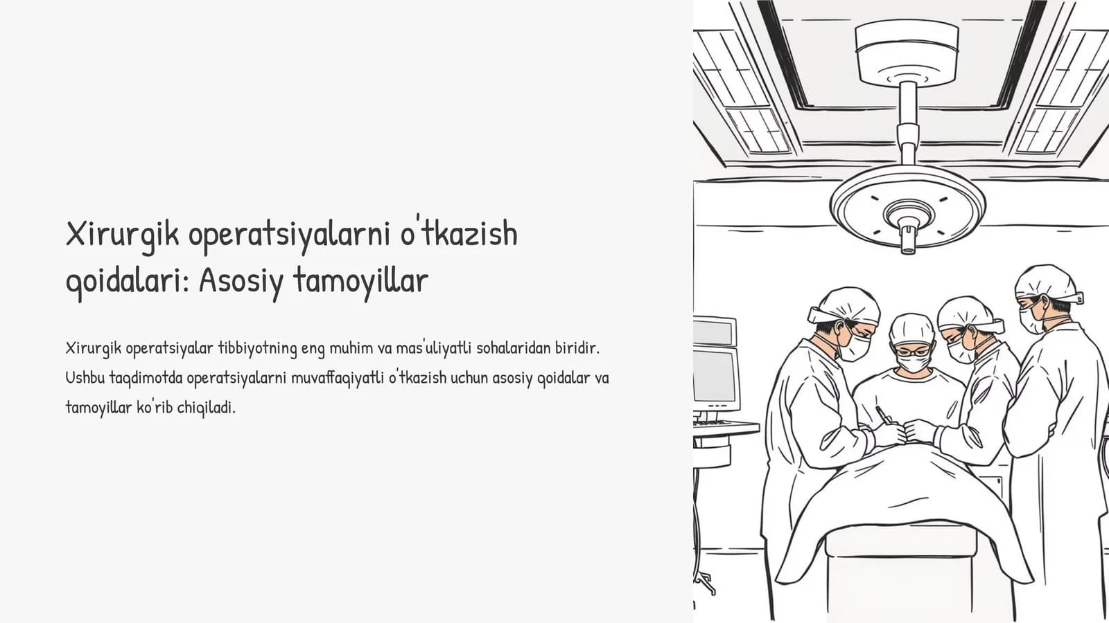 Xirurgik operatsiyalarni o'tkazish qoidalari: Asosiy tamoyillar