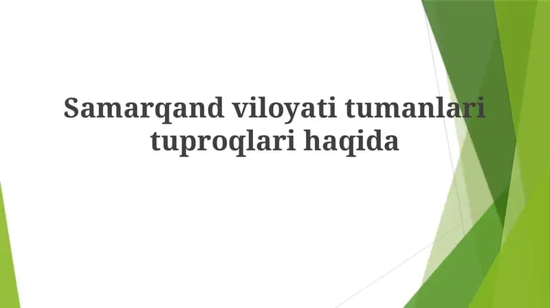 Samarqand viloyati tuproqlari haqida