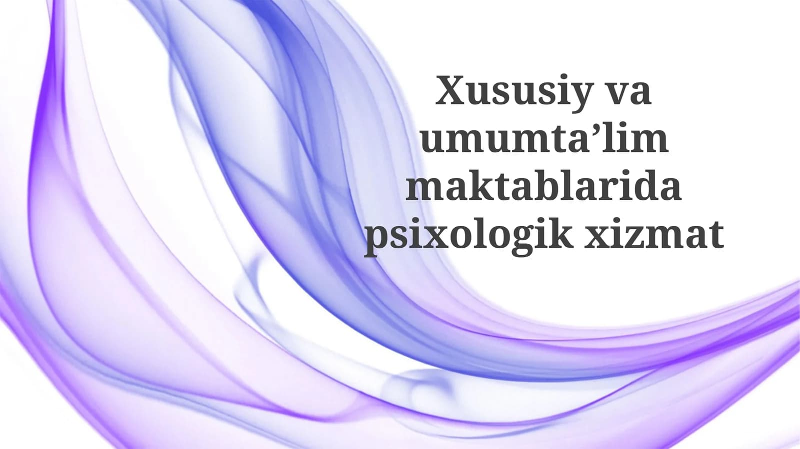Xususiy va umumiy taʼlim maktablari