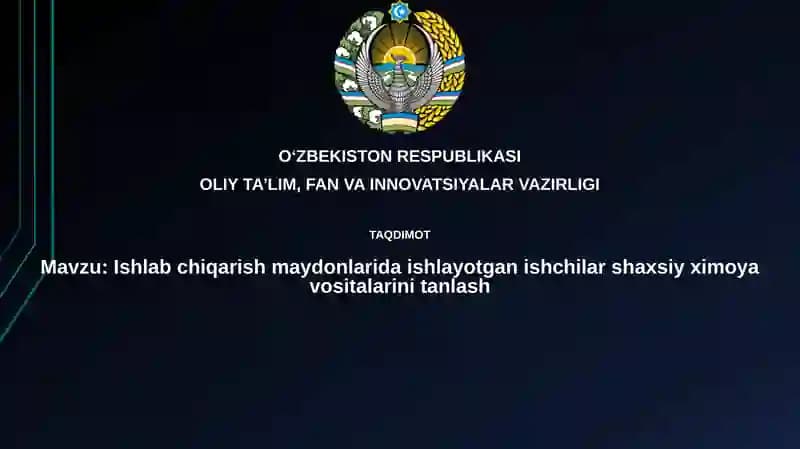 Shaxsiy Himoya Vositalarini Tanlash