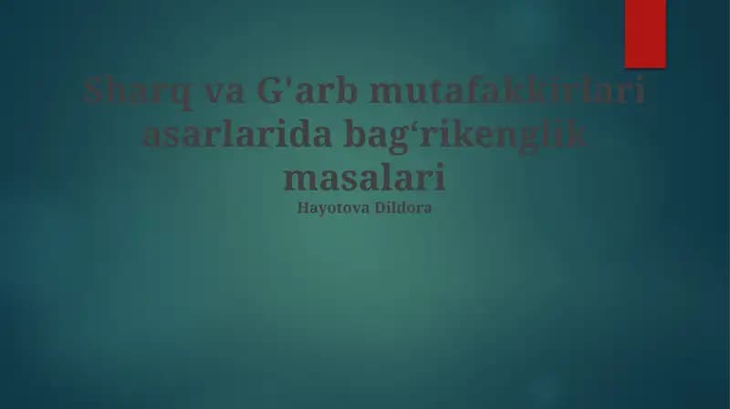 Sharq va G'arb mutafakkirlari asarlarida bag‘rikenglik masalari