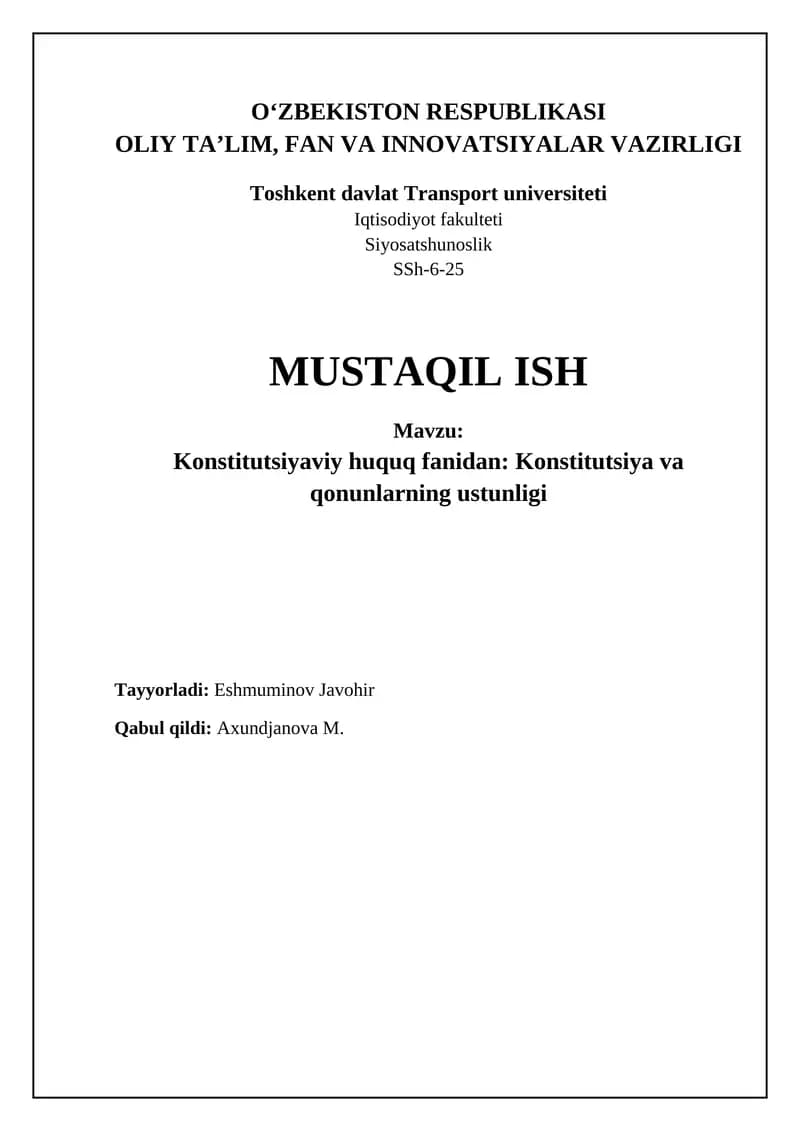 Konstitutsiyaviy huquq fanidan: Konstitutsiya va qonunlarning ustunligi