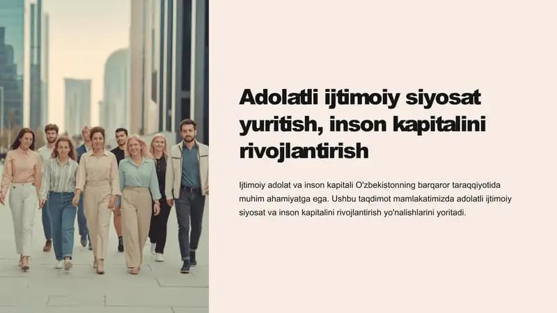 Adolatli ijtimoiy siyosat yuritish, inson kapitalini rivojlantirish