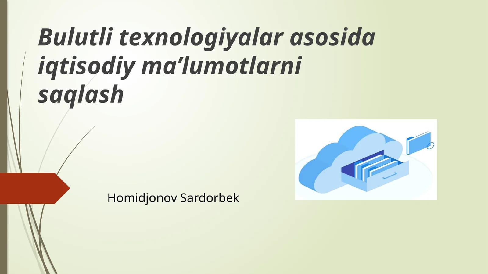 Bulutli texnologiyalar asosida iqtisodiy ma’lumotlarni saqlash