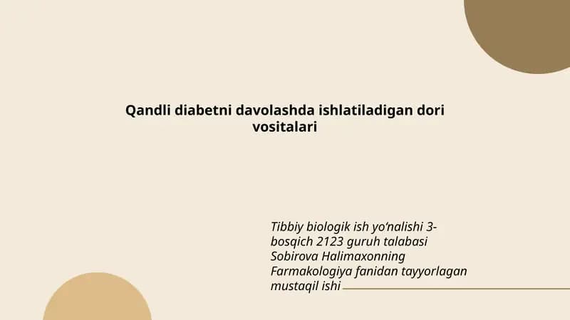 Qandli diabetni davolashda ishlatiladigan dori vositalari