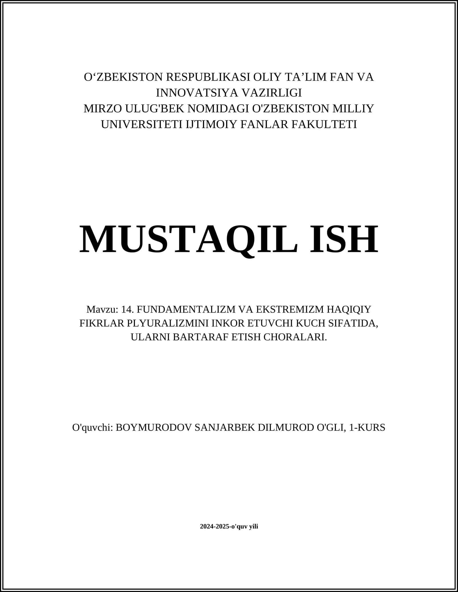 FUNDAMENTALIZM VA EKSTREMIZM HAQIQIY FIKRLAR PLYURALIZMINI INKOR ETUVCHI KUCH SIFATIDA, ULARNI BARTARAF ETISH CHORALARI