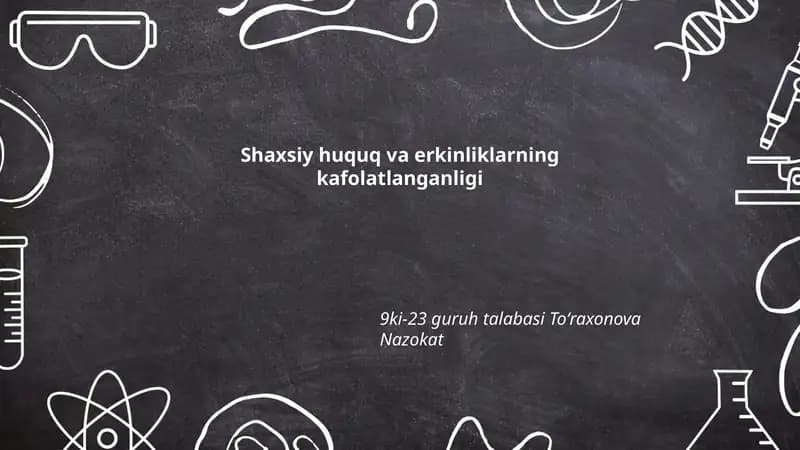 Shaxsiy huquq va erkinliklarning kafolatlanganligi
