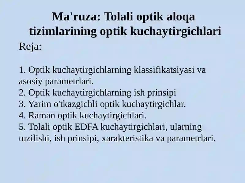 Optikkuchaytirgichlarning klassifikatsiyasi va asosiy parametrlari