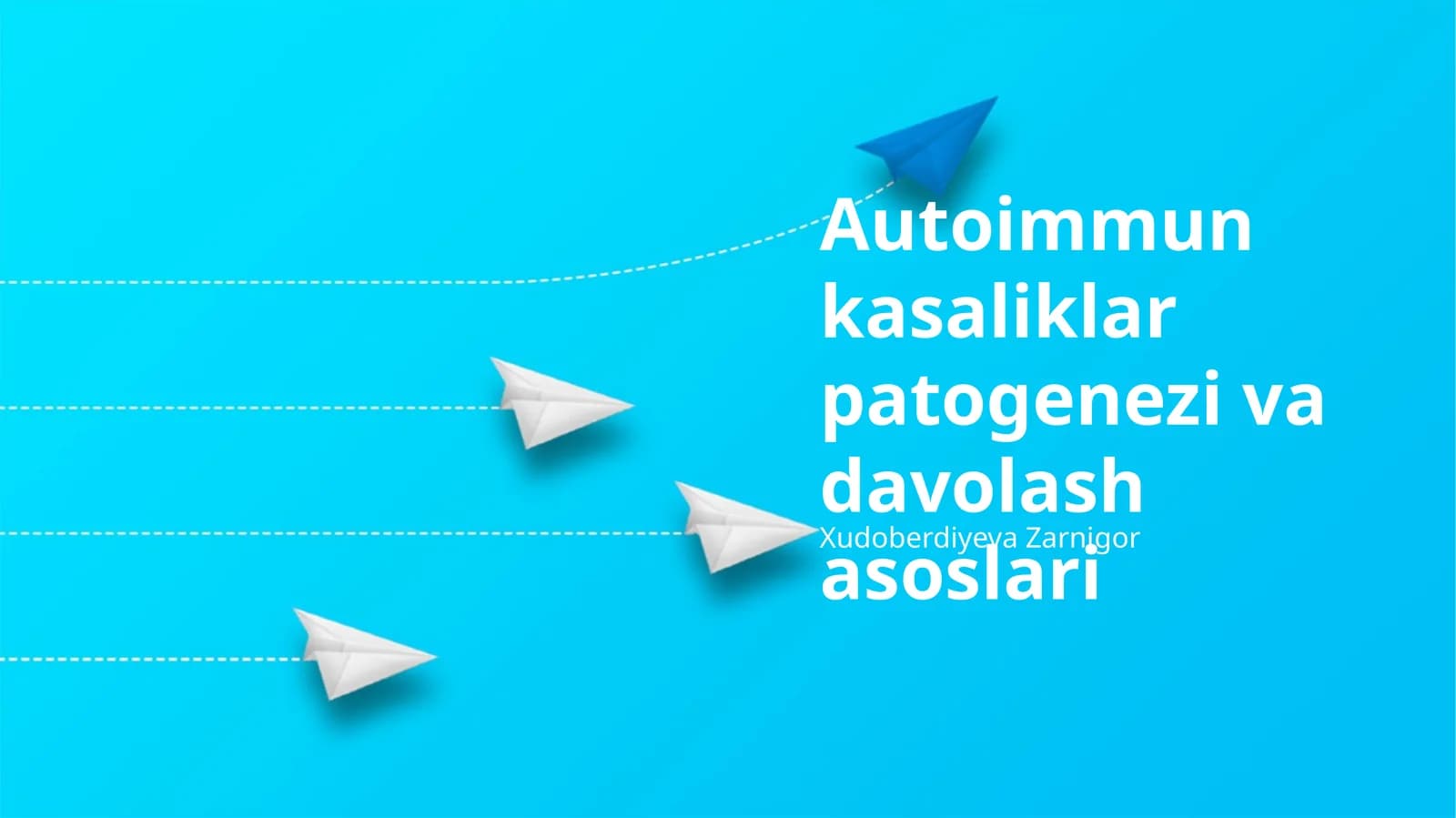 Autoimmun kasaliklar patogenezi va davolash asoslari