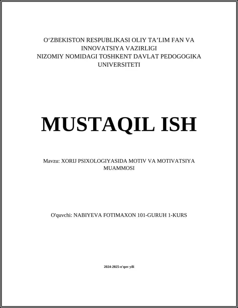XORIJ PSIXOLOGIYASIDA MOTIV VA MOTIVATSIYA MUAMMOSI