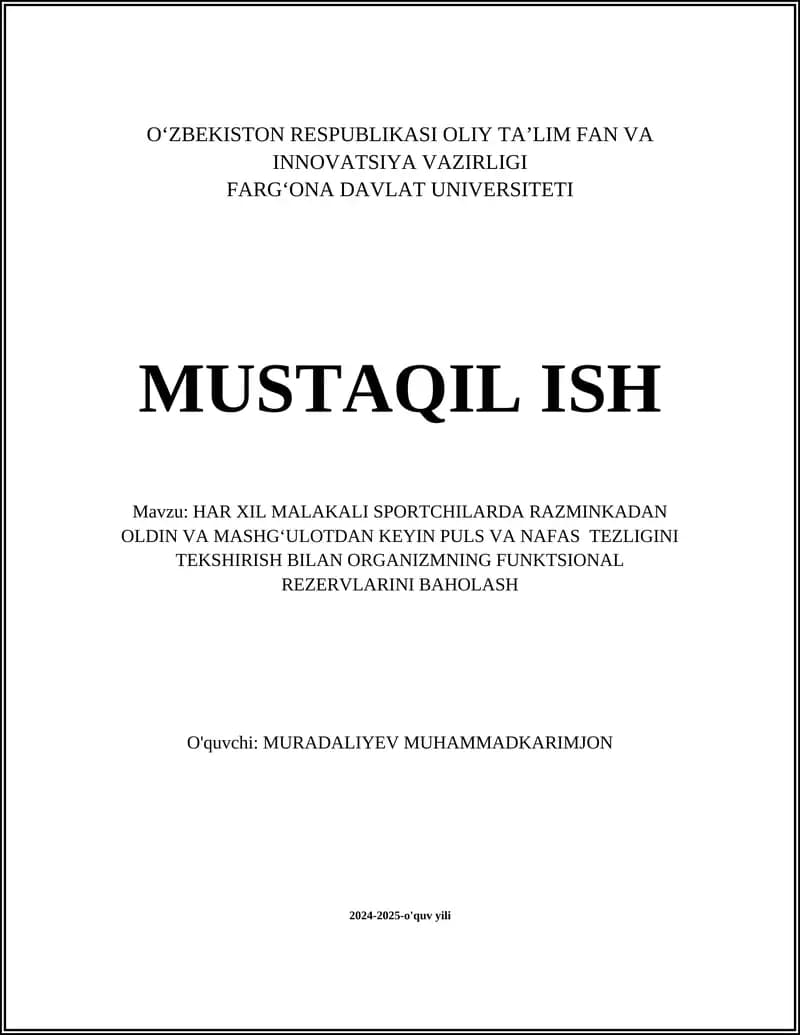 HAR XIL MALAKALI SPORTCHILARDA RAZMINKADAN OLDIN VA MASHGʻULOTDAN KEYIN PULS VA NAFAS TEZLIGINI TEKSHIRISH BILAN ORGANIZMNING FUNKTSIONAL REZERVLARINI BAHOLASH