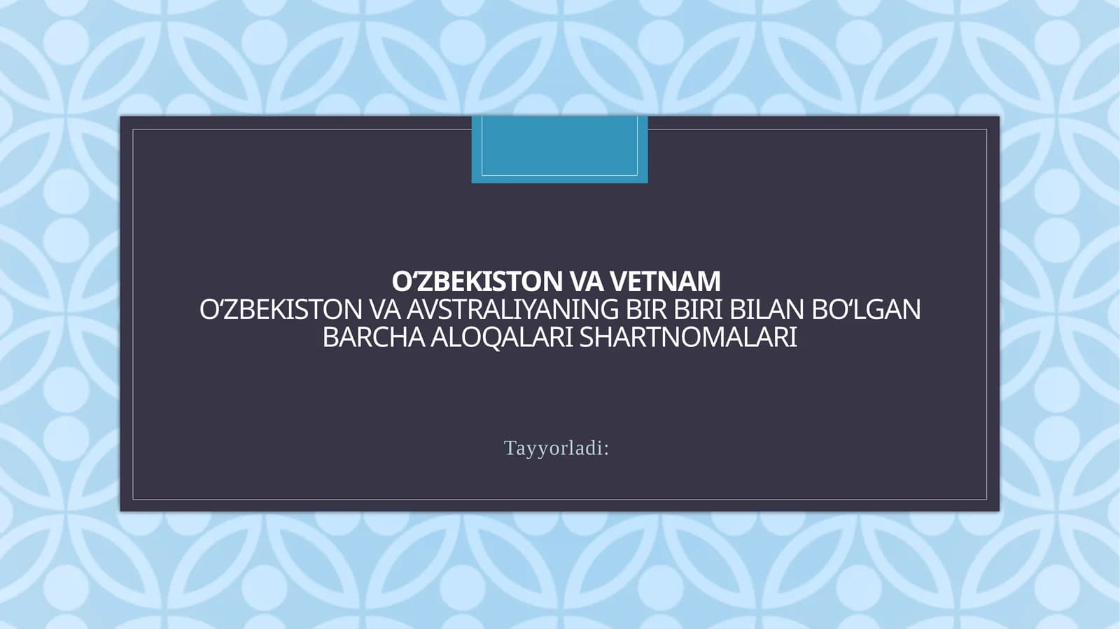 Oʻzbekiston va Vetnam  Oʻzbekiston va Avstraliyaning bir biri bilan boʻlgan barcha aloqalari shartnomalari