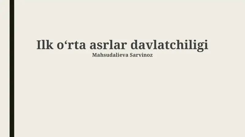 Erta Oʻrta Osiyo Davlatlarining Siyosiy Tuzuimi