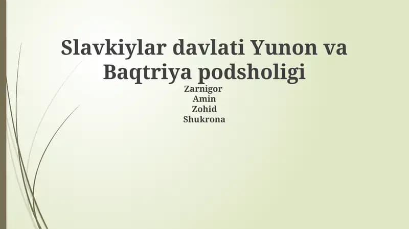 Slavyan davlati va Greko-Baqtriya podshohligi