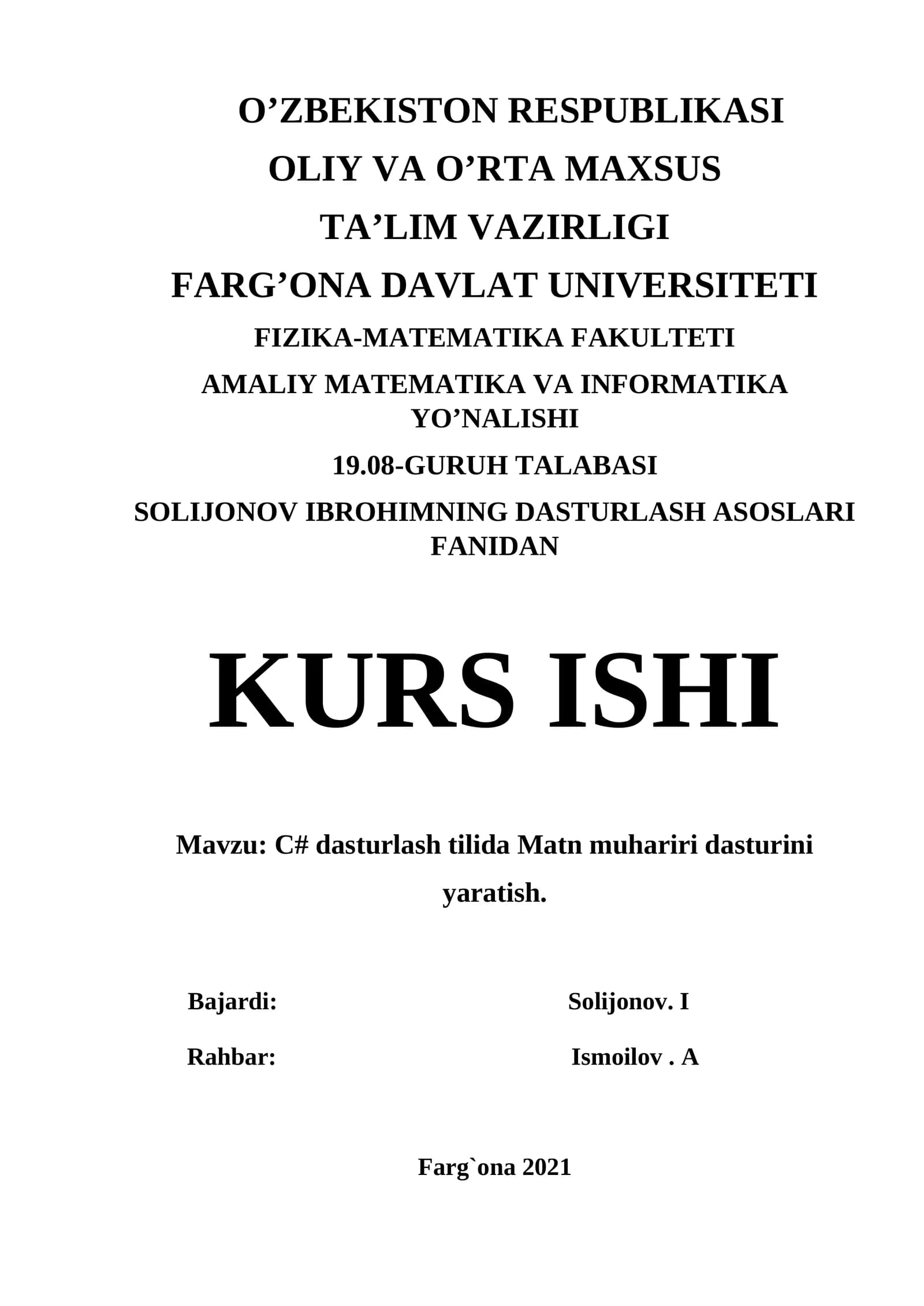 C# dasturlash tilida Matn muhariri dasturini yaratish.
