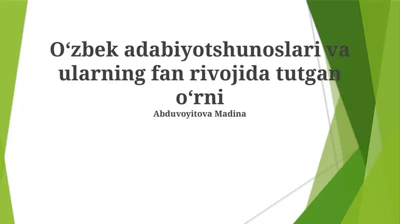 Oʻzbek adabiyotshunoslari va ularning fan rivojida tutgan o‘rni
