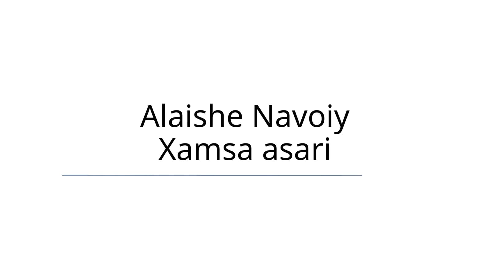Alaishe Navoiy Xamsa asari