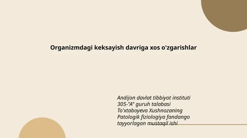 Organizmdagi keksayish davriga xos o'zgarishlar
