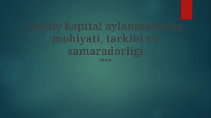 Asosiy Kapital Aylanmasi Mohiyati