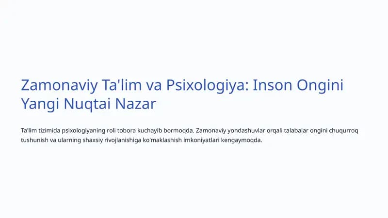 Zamonaviy Ta'lim va Psixologiya: Inson Ongini Yangi Nuqtai Nazar
