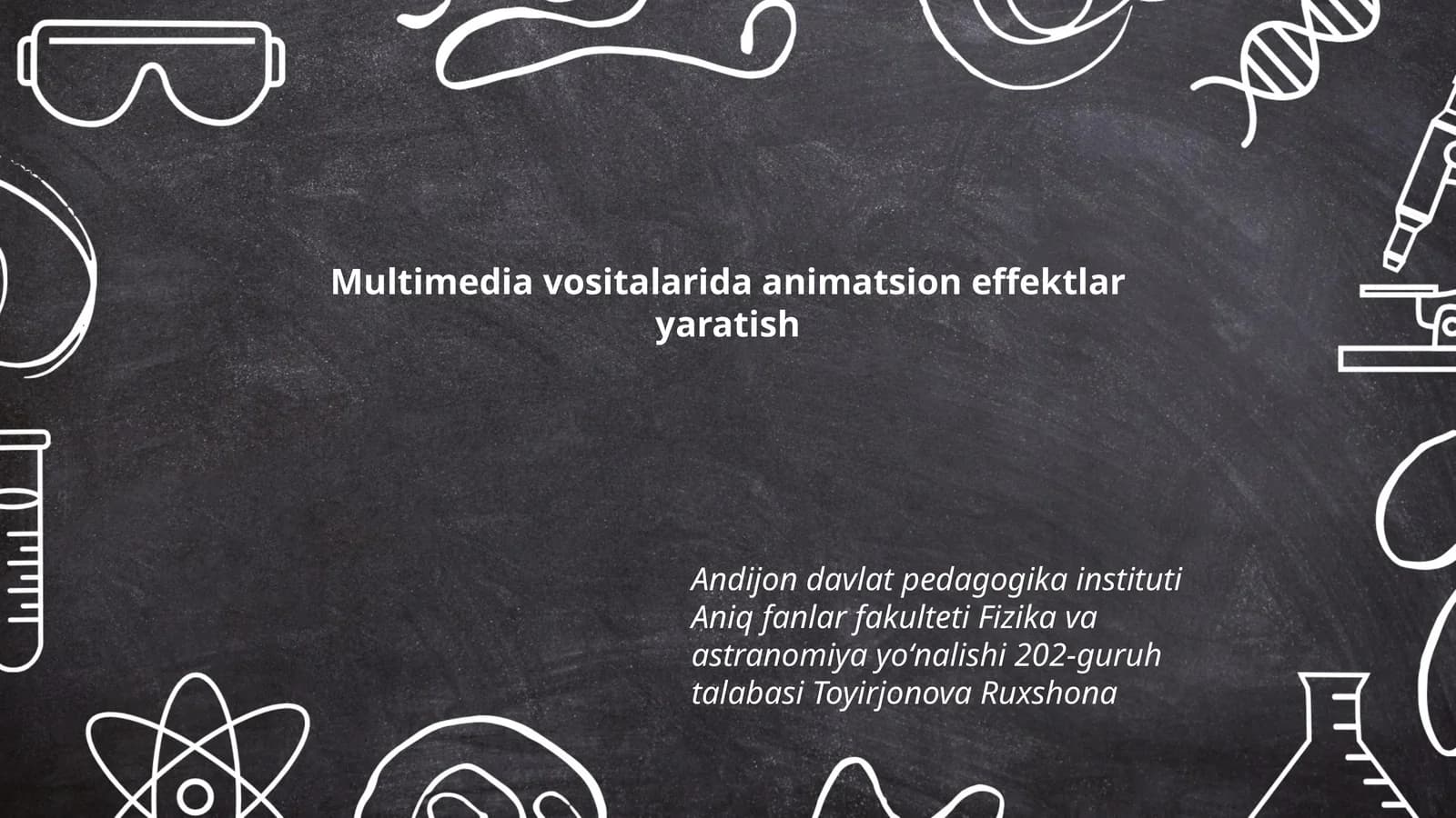 Multimedia vositalarida animatsion effektlar yaratish