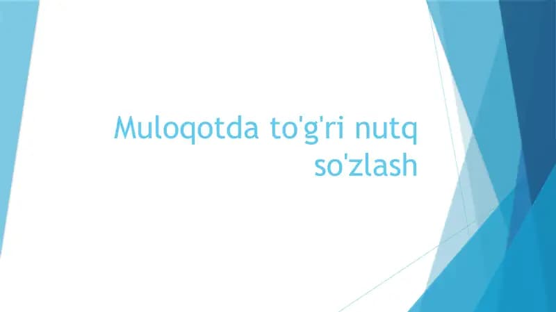 Muloqotda to'g'ri nutq so'zlash