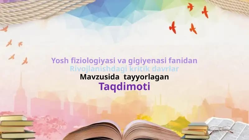 rivojlanishdagi kritik davrlar