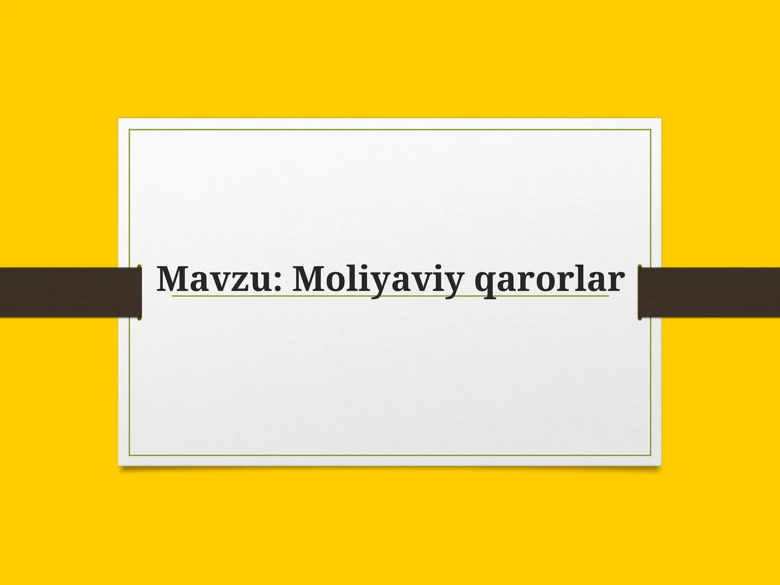 Moliyaviyqarorlar