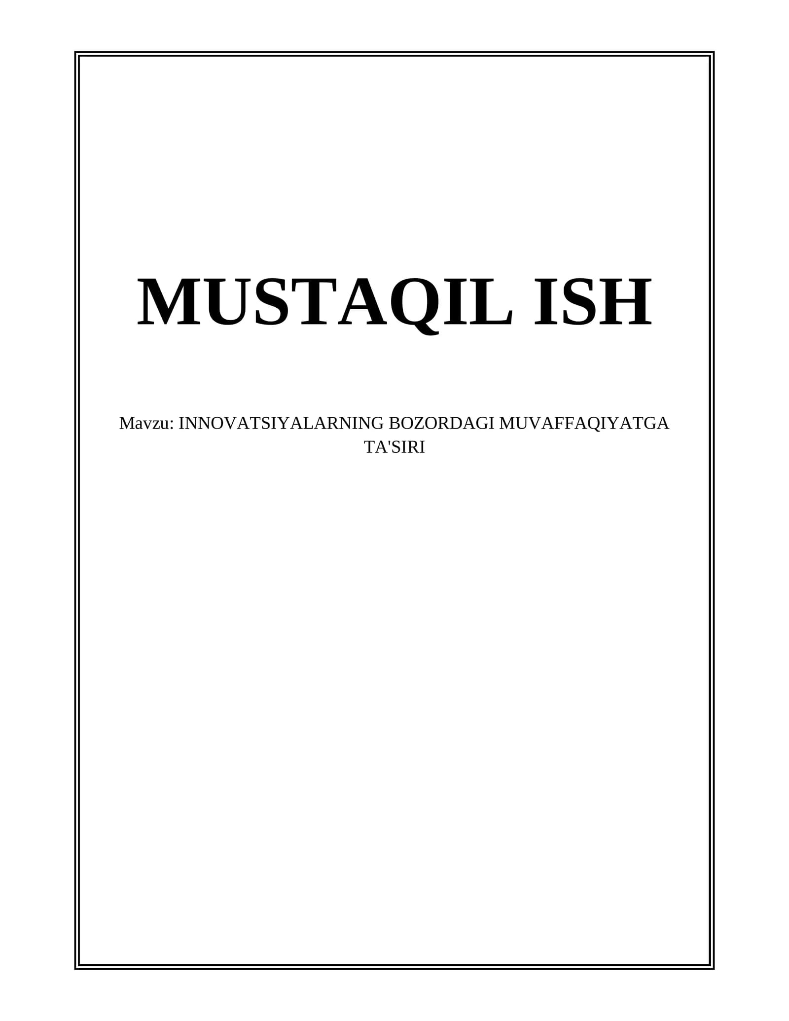 Innovatsion mahsulotlar va xizmatlarning bozor ulushini oshirish