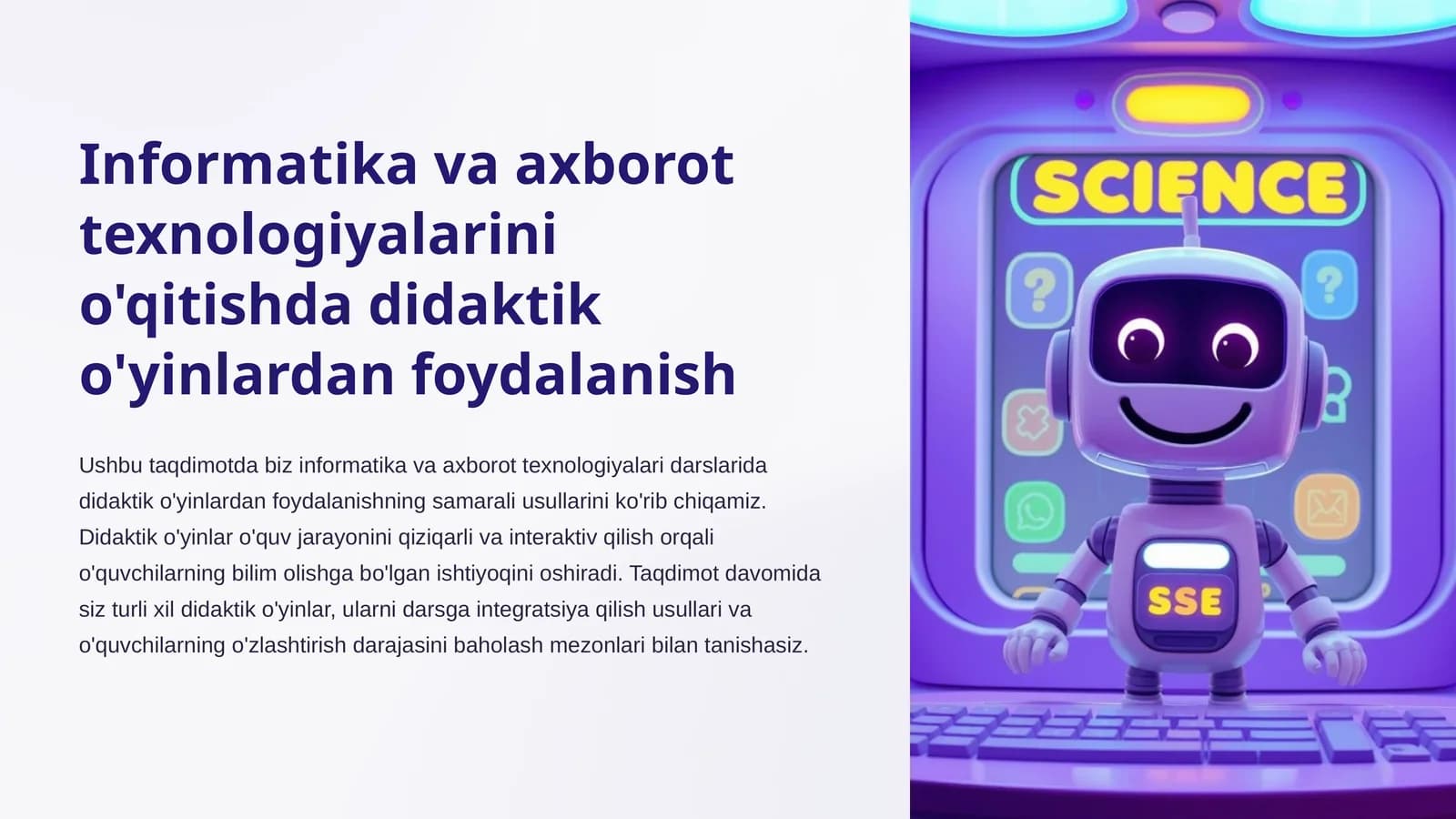 Informatika va axborot texnologiyalarini o'qitishda didaktik o'yinlardan foydalanish