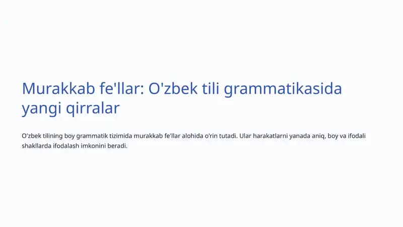 Murakkab fe'llar: O'zbek tili grammatikasida yangi qirralar