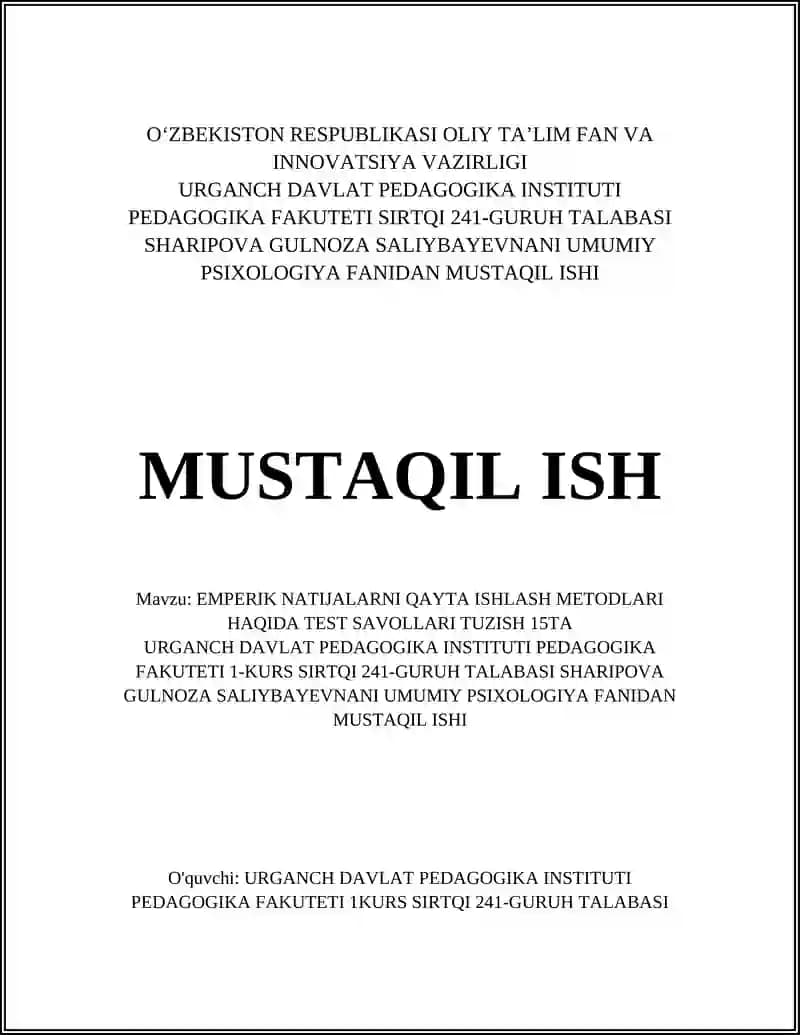 EMPERIK NATIJALARNI QAYTA ISHLASH METODLARI HAQIDA TEST SAVOLLARI TUZISH