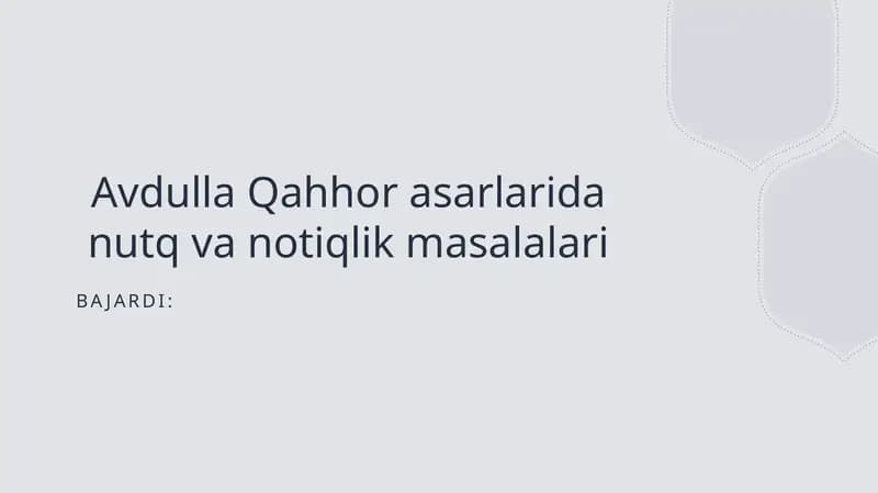 Avdulla Qahhor asarlarida nutq va notiqlik masalalari