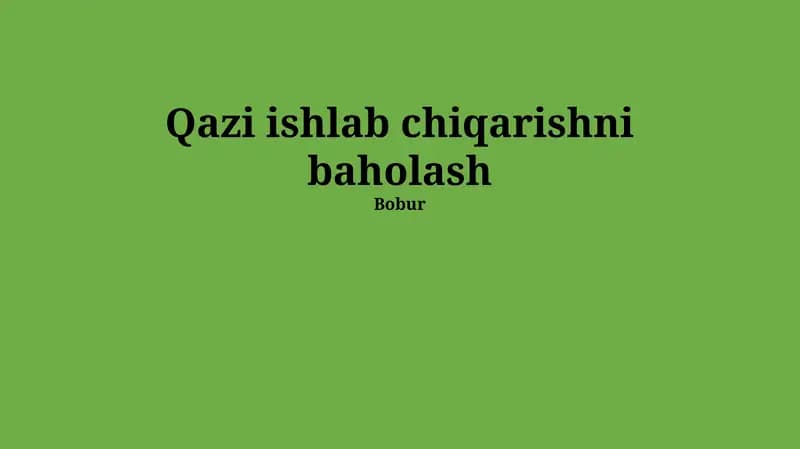 Qazi ishlab chiqarishni baholash