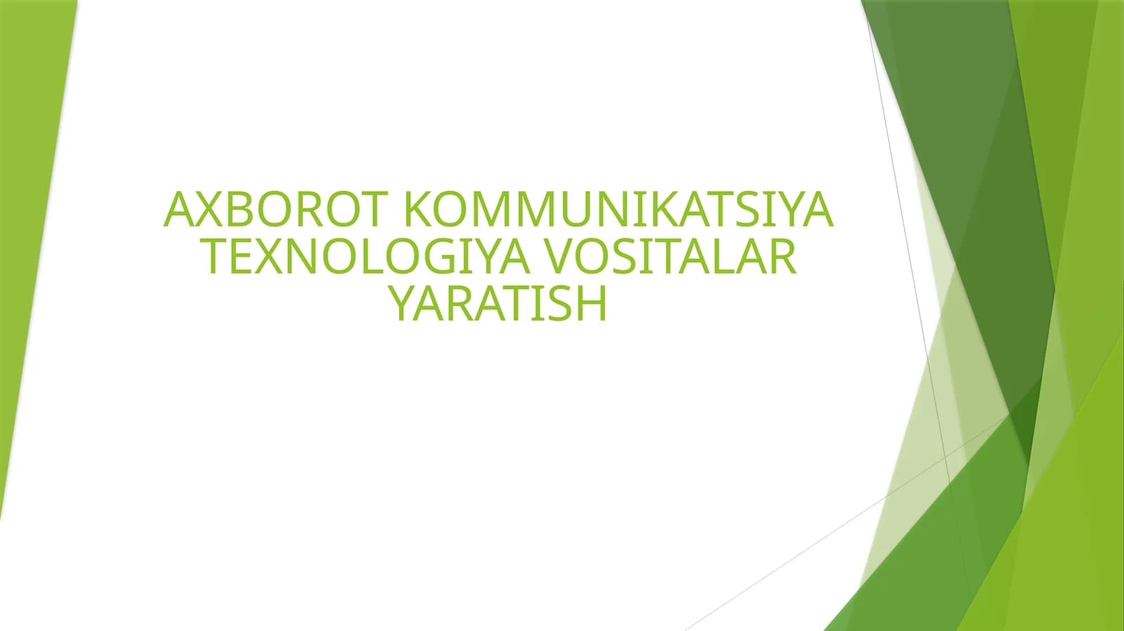 Axborot Kommunikatsiya Texnologiya Vositalar Yaratish