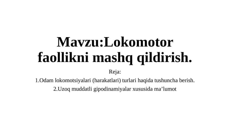 Lokomotor faollikni mashq qildirish