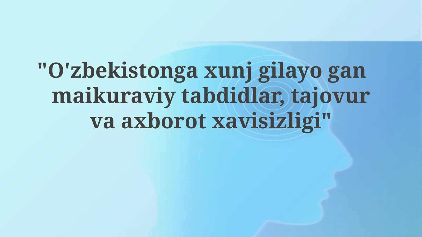 O'zbekistonda kiber tahdidlar va axborot xavfsizligi