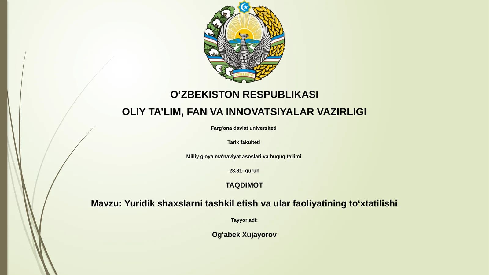 Yuridik shaxslarni tashkil etish va ular faoliyatining toʻxtatilishi